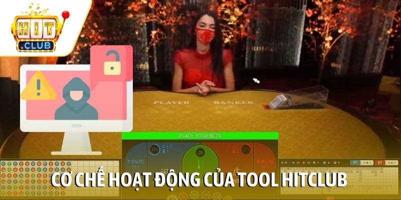 Cơ chế hoạt động của tool Hitclub