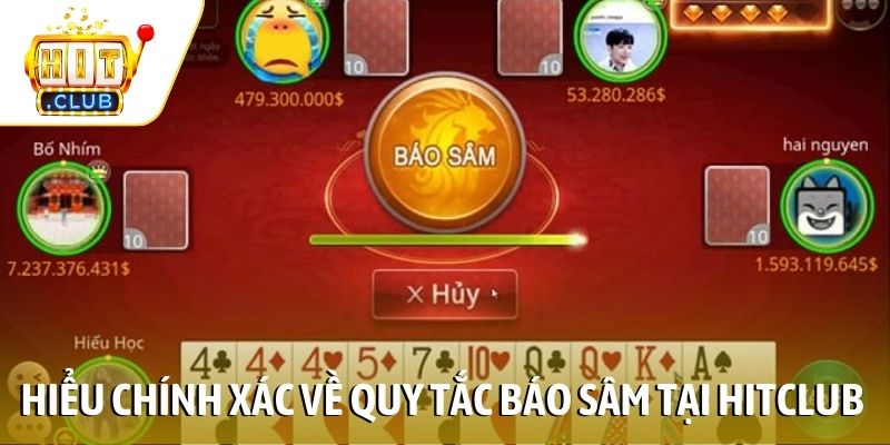 Hiểu chính xác về quy tắc báo Sâm tại Hitclub
