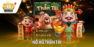 nổ hũ Thần Tài