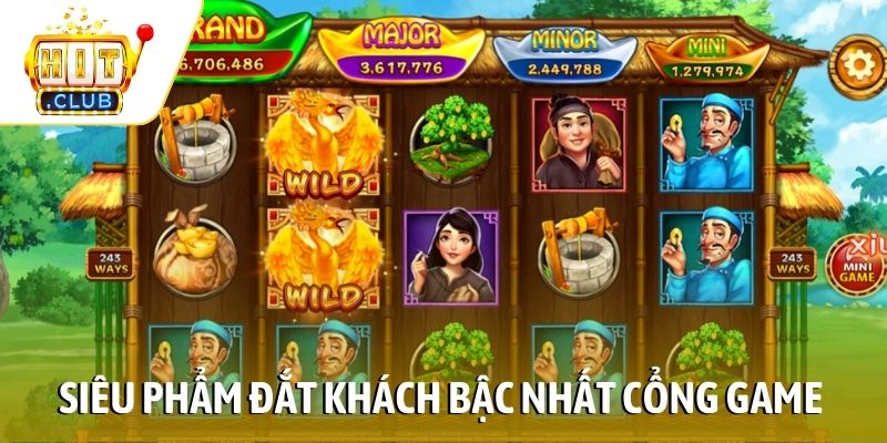 Siêu phẩm đắt khách bậc nhất cổng game